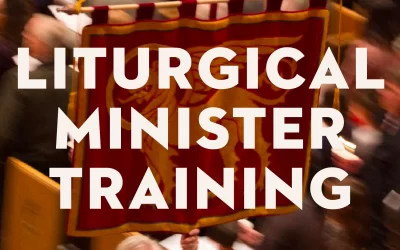 Liturgical Minister Training-Fall 2022