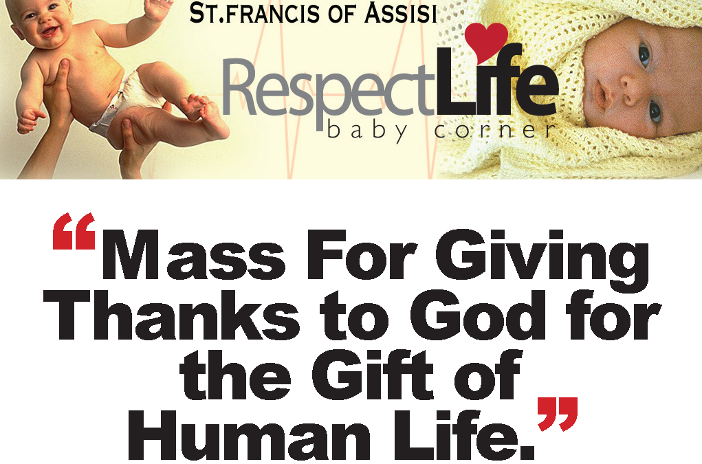 “Mass For Giving Thanks to God for the Gift of Human Life”