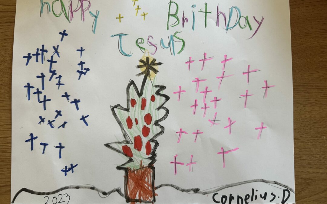First Graders: HAPPY BIRTHDAY JESUS