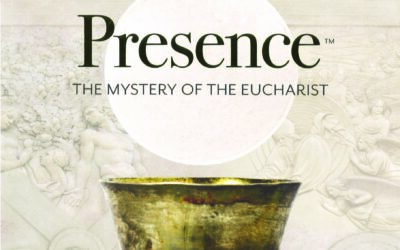 Presence: The Mystery of The Eucharist